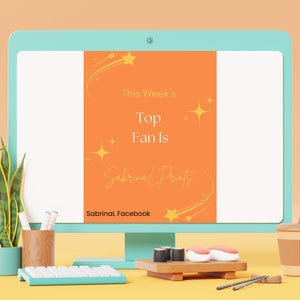 May include: A computer screen displaying a graphic with the text "This Week's Top Fan Is Sabrina L Prints Sabrina L Facebook" with yellow stars and shooting stars on an orange background.