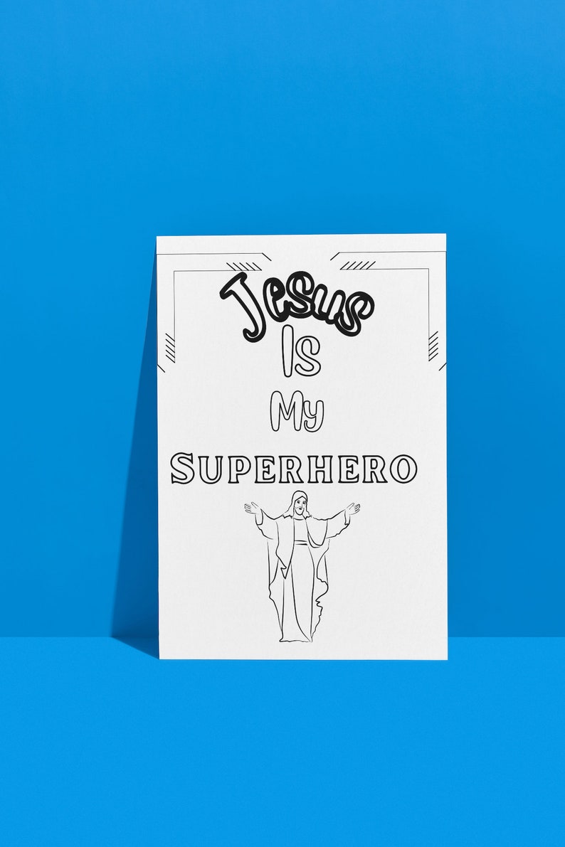Jesus is My Superhero Printable Coloring Page, Christian Coloring Page ...