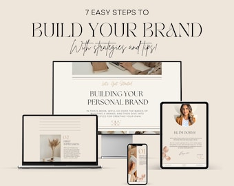 Building a Powerful Personal and Business Brand, Guide to Build your Brand, Brand Builder Blueprint 7 Easy Steps to Build an Authentic Brand