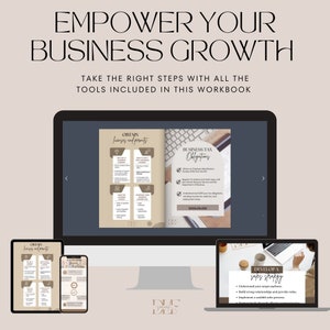 May include: A digital workbook with the title "Empower Your Business Growth" and the subtitle "Take the right steps with all the tools included in this workbook". The workbook is open to pages titled "Obtain Licenses and Permits" and "Business Tax Obligations". The workbook is displayed on a computer screen, a laptop, and a tablet.