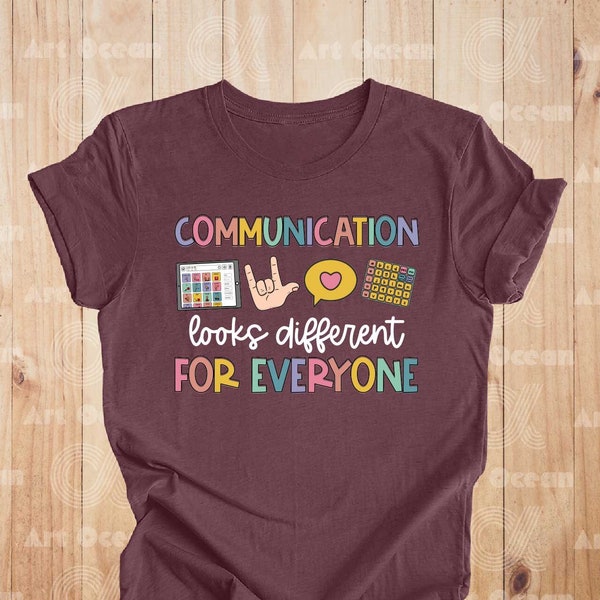 Communication Looks Different For Everyone Shirt, Speech Therapy Shirt, Speech Pathologist Sweatshirt, Slp Hoodie, AAC Speechie SLPA Shirts