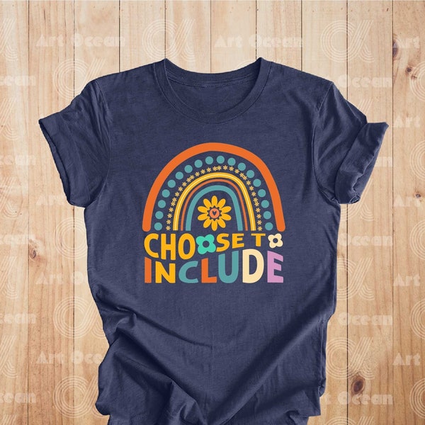 Choose To Include Shirt, Gift For Sped Teacher, Special Education Teacher Shirt, Inclusion Shirt, Autism Acceptance, Inclusion Matters