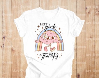 Hot Girls G To Therapy Shirt For Therapist, Funny Mental Health Shirt, Therapy Shirt,Shirts For Women,Gift For Therapist,Funny Therapy Shirt