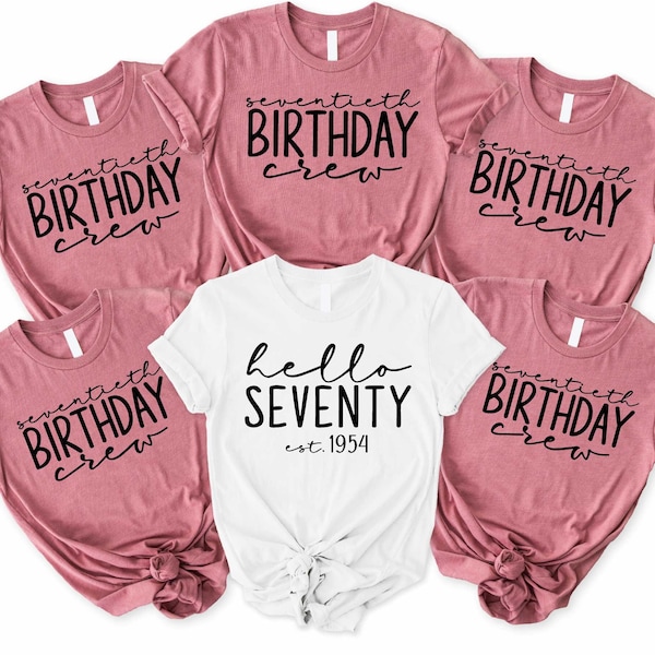 Hello Seventy Shirt, Birthday Crew Shirt, 1954 Birthday Group Shirts, 70th Birthday Shirt, Birthday Family Shirt, Birthday Party Sweatshirt