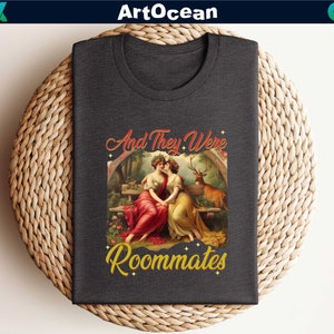 And they Were Roommates Tee,Lesbian Pride,Lesbian Tee,Historians Would Call,lesbian Girlfriend Gift,Pride Month Gifts,LGBTQ Gifts,QueerGirls