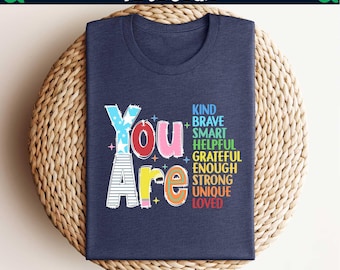 You are Kind Loved Brave Enough Shirt,Rainbow Affirmations,Inspirational Gift,Positive Affirmations Gift,Positivity Shirt,Psychologist Shirt