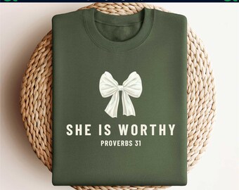 She is Worthy Bow Sweatshirt,Women's Christian Shirts,Girly Christian Sweatshirt,Cute Christian Coquette Tee,Girly Faith Tee,Christian Gift