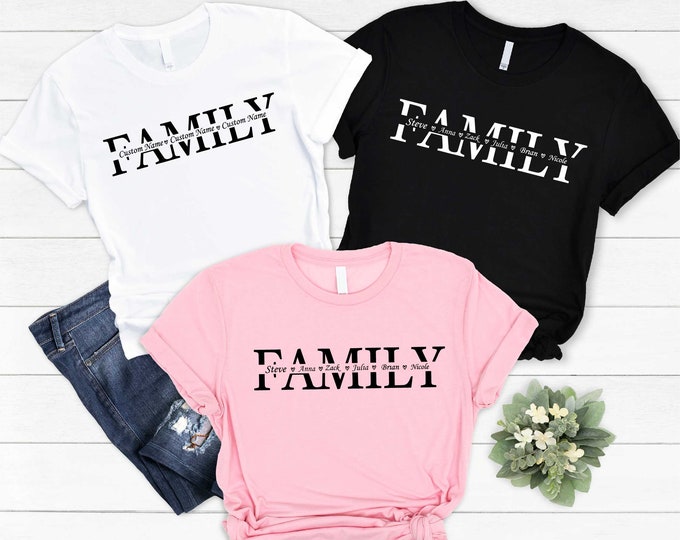 Custom Family Shirts, Personalized Family Shirt With Names, Custom Family Name, Family Matching Shirt, Family Rennion Tee, Mother's Day Gift