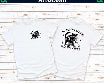 No Gods No Masters Ni Dieu Ni Maître Cat T-Shirt, Anarchist Punk Tee, Anti Authoritarian Tee, Political Protest Shirt, Anti MAGA Shirt