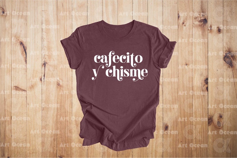 a t - shirt that says cafeto y chisine on it