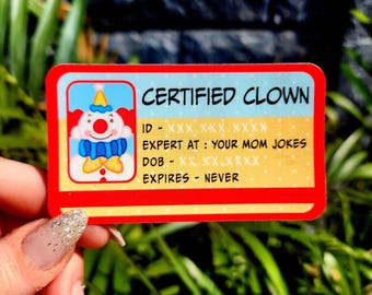 Certified Clown ID Sticker – Funny Clown License Vinyl Decal