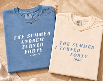 Custom 40th Birthday T-shirt The Summer I Turned Forty Tee Personalized Milestone Birthday Vacation Shirt 1986 Matching Family Group Shirts