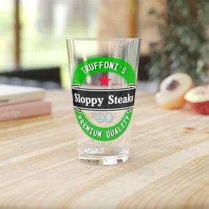 Truffoni's Sloppy Steaks Pint Glass, 16oz ITYSL I Think You Should Leave with Tim Robinson Dangerous Nights Crew People Can Change