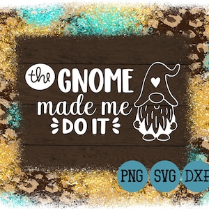 O Gnomo me fez fazer isso Arquivo SVG • Gnomies Kids Funny Shirt Design • svg png dxf
