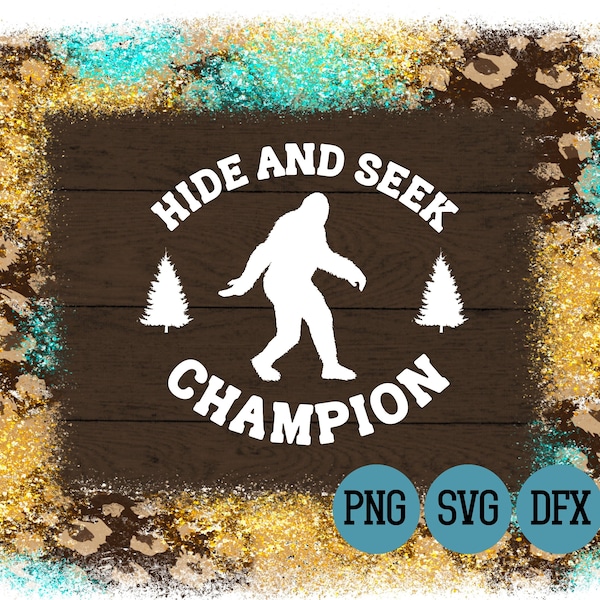 Hide and Seek Champion SVG File • Funny Sasquatch Bigfoot Trees Design • svg png dxf