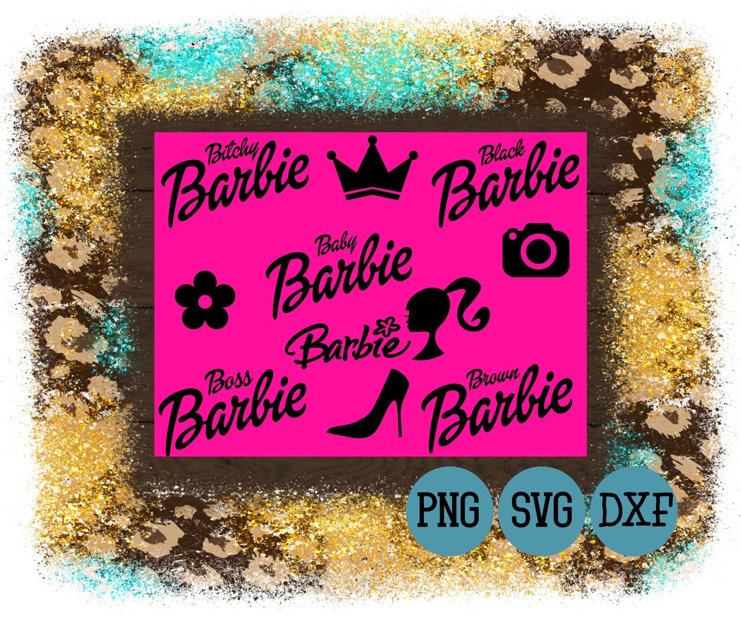 Barbie Bundle SVG File Barbie Cutting File Designs Black Brown Bitchy Girl Boss Words Clipart