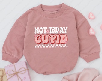 Valentines day baby Outfit, Not Today Cupid Baby Romper, Funny Valentines day baby girl outfit Valentines baby Clothes, 1st Valentines