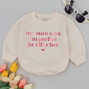 My Aunt Says I&#39;m Perfect Just Like Her Baby Romper, Auntie&#39;s Bestie Baby Clothes, Soon to be Aunt Baby Bodysuit, Aunties Favorite Gift