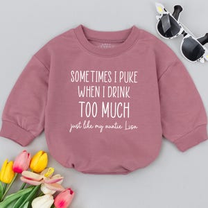 Sometimes I Puke When I Drink Too Much Baby Romper, Personalized Auntie Baby Reveal Baby Clothes, Pregnancy Announcement, Newborn Gift