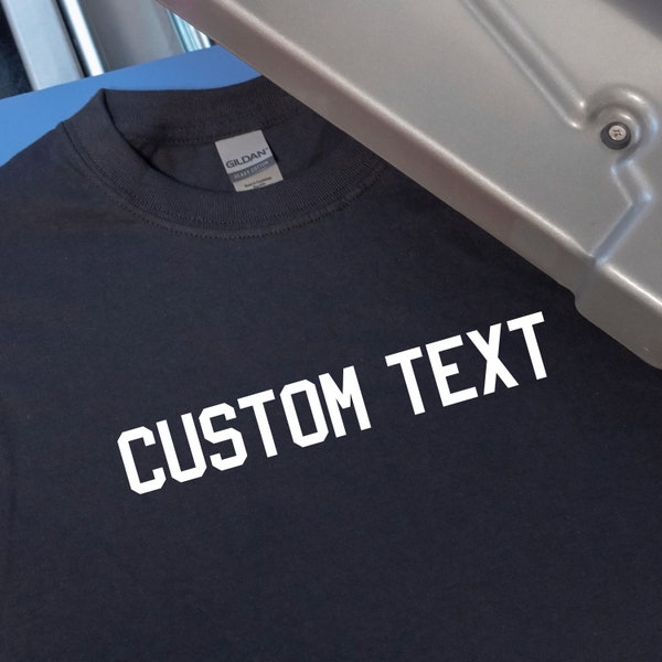 Custom One-Four Row Text Heat Transfer, For T-Shirts and More, Matte Colors, 8 Font Choices