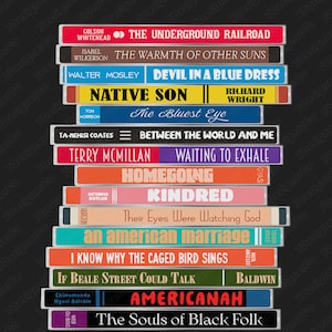 May include: A stack of 12 paperback books with colorful covers and titles including "The Underground Railroad", "The Warmth of Other Suns", "Devil in a Blue Dress", "Native Son", "The Bluest Eye", "Between the World and Me", "Waiting to Exhale", "Homegoing", "Kindred", "Their Eyes Were Watching God", "An American Marriage", "I Know Why the Caged Bird Sings", "If Beale Street Could Talk", "Americanah", and "The Souls of Black Folk".