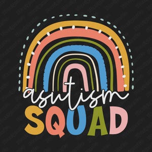 Autism Squad Rainbow PNG: Awareness Support Team (Digital Download)