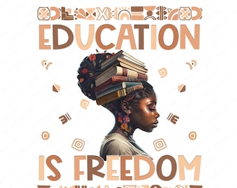 Educación es Libertad PNG: Diseño del Mes de la Historia Afroamericana (Descarga digital)