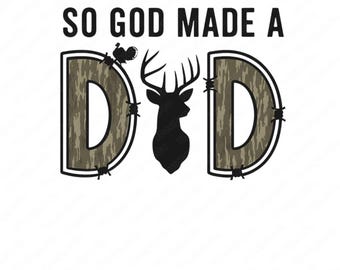 Donc Dieu a fait un papa Camouflage chasse au chevreuil PNG (Téléchargement numérique)