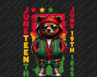Juneteenth PNG, Juneteenth 1865 PNG, Freedom 1865 PNG, Juneteenth Black Mens Hip Hop Teddy Bear Black Freedom 1865