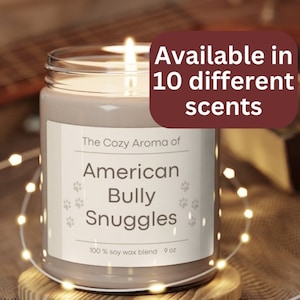 Funny American Bully Dog Candle Gifts Gift for Dog Owner Gift For Bully Owner Dog Themed Gift New Puppy Parent Dog Mom Dad Mothers Day