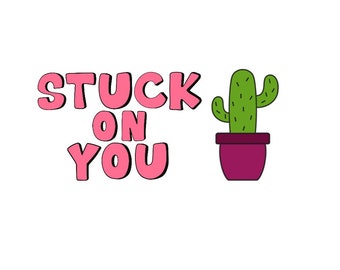 Stuck on you, cactus, PNG, instant download, Valentine, clip art
