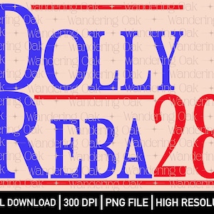 Dolly 2028 png Dolly for president vote dolly png dolly reba 28 png country music png country singer png