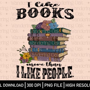 Puede incluir: Un gráfico de descarga digital con una pila de libros y flores. El texto dice "Me gustan más los libros que las personas."