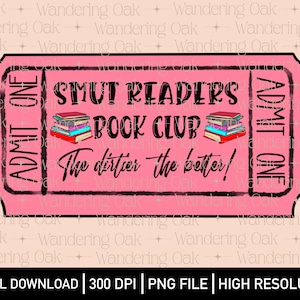 Smut Reader Book Club png smutty books png book lover png vintage book png spicy book lover png spicy books png bookish png