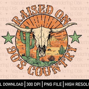 Criado na música country dos anos 90 PNG deserto png crânio de touro png ocidental png country sublimação ocidental música country impressão de tela