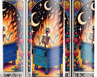 Emotional Dumpster Fire Tumbler: Sarcastic Skeleton Tarot, Stainless Steel (20oz or 30oz)