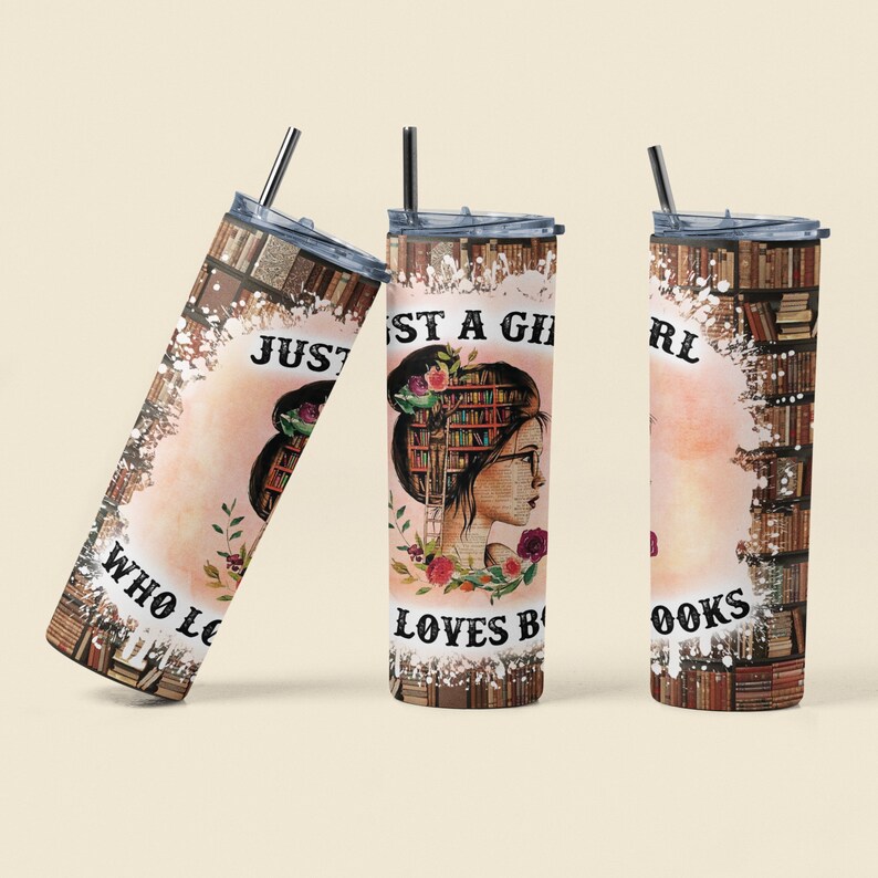 Just a Girl Who Loves Books, 20 oz Tumbler, Book Tumbler, Book Gift, Book Worm image 1