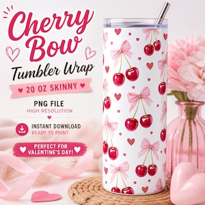 May include: A white 590 ml skinny tumbler wrap with a pattern of red cherries and pink bows. The design includes small red heart accents. Text on the image reads "Cherry Bow Tumbler Wrap" and "Perfect for Valentine's Day!"