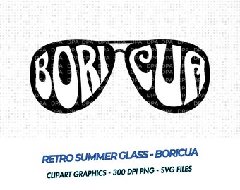 Boricua Retro Summer Glasses Black and White SVG PNG | Puerto Rico | Puerto Rican Pride | Boricua | DIY Projects | Latina svg