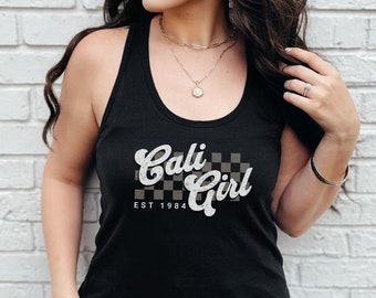 Cali Girl Tank Top with Custom Est Date Personalized Gift for Sister Birthday, West Coast Tee Custom Summer Tank Trendy Retro California Tee