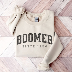 Funny Sweatshirt for Proud Baby Boomer with Custom Birth Year,  Funny Gift for Dad for Father Day, Over the Hill Gift for 70th Birthday