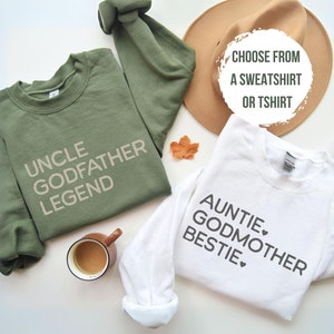 Matching Godparent Sweatshirt Gifts from Godkids, Auntie Godmother Bestie Crewneck, Uncle Godfather Legend Sweatshirt, God Parent Proposal