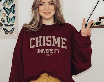 Chisme University Funny Latina Sweatshirt Gift for Chismosa, Hispanic Shirt for Latina Gossip, Funny Sayin Shirt Dia de las Madres