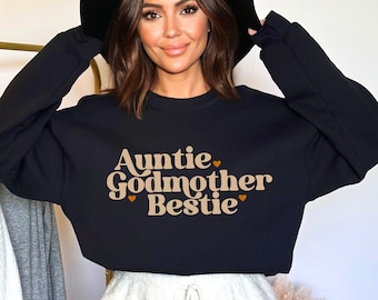 Auntie Godmother Bestie Crewneck Sweatshirt Gift from GodChild, God Mama Gift Sweater, Be My Godmother Proposal Gift, Aunt God Mother Gift