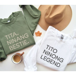 Ninang Ninong Matching Sweatshirts for Filipino Godparents,  Tita Ninang Bestie Sweater, Tito Ninang Legend Crewneck,  Aunt Uncle God Parent