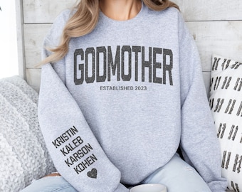 Godmother Personalized Crewneck Sweatshirt Gift Custom Sleeve Names Godmother Sweatshirt with Est Date Madrina Gift from Godchild to God Mom
