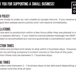 May include: Text on a white background with the heading "Thank You for Supporting a Small Business!" followed by information about return policy, cancellations, production times, and shipping times. The text includes the business name "EMY AND OLIVE".