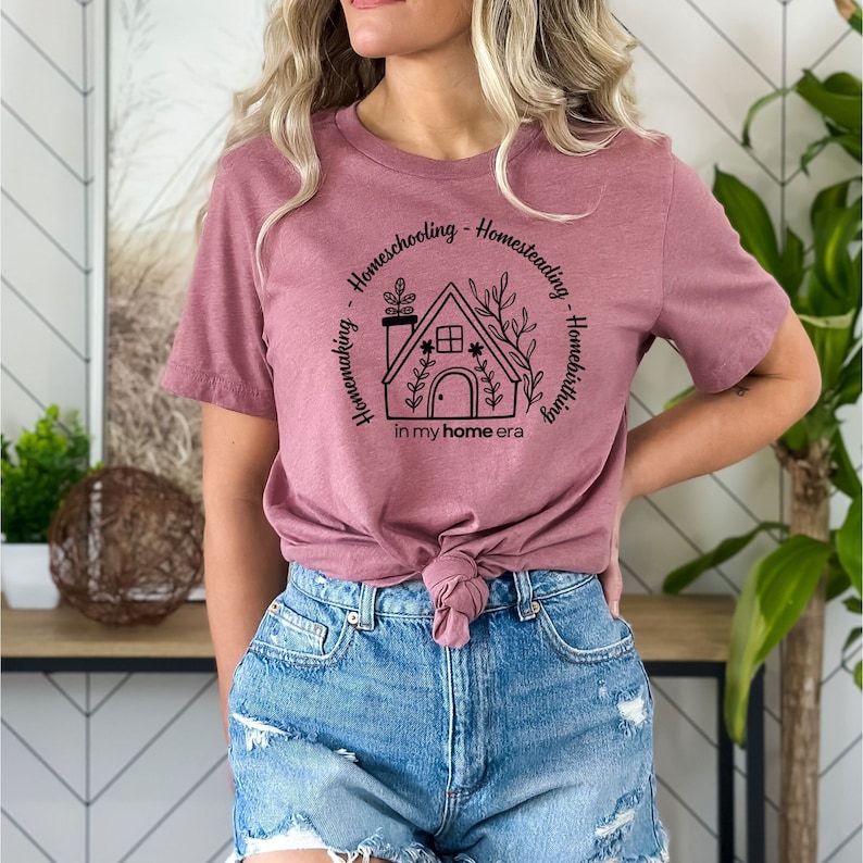 Homestead Gift for Mom Shirt, Homeschool Mom Shirt Gift, SAHM Tee Homebirth Gift for Homemakers TShirt, Trendy Home Era Shirt Heather Mauve