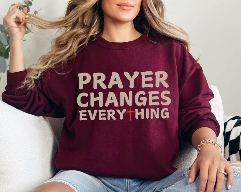 Prayer Changes Everything Shirt, Christian Gift, Faith Apparel, Bible ...
