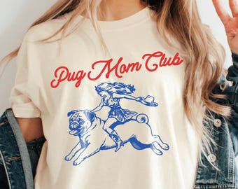 Pug Mom Club Shirt, Comfort Colors Pug Tee, Vintage Western Dog Graphic T-Shirt, Funny Cowgirl Pug Shirt, Retro Pug Dog Lover Gift